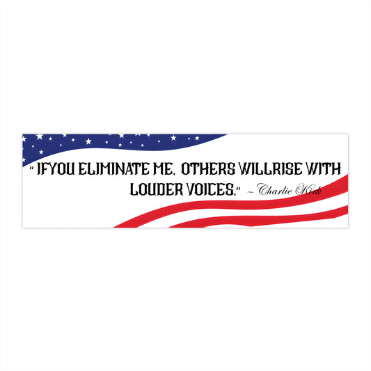 Bold tribute sticker | Charlie Kirk Quote Bumper Sticker | Rip Charlie Kirk